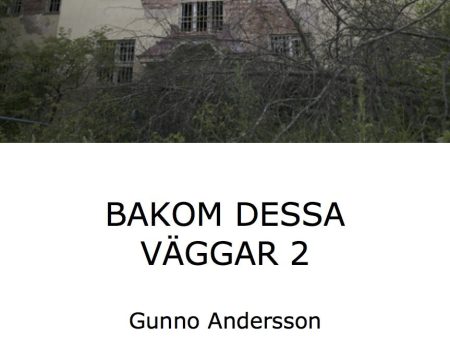 Bakom dessa väggar. Del 2 on Sale