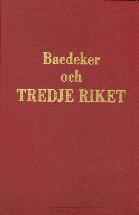 Baedeker och tredje riket : Jämte Polen Supply