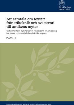 Att samtala om texter: från träteknik och svetsteori till antikens myter : Textsamtalets möjligheter som närmaste zon för läsutveckling i en klass på gymnasiets industritekniska program Hot on Sale