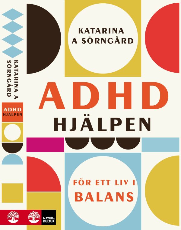 ADHD-hjälpen : för ett liv i balans Sale