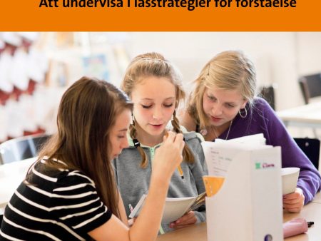 Aktiv läskraft, Högstadiet : Att undervisa i lässtrategier för förståelse Online Hot Sale