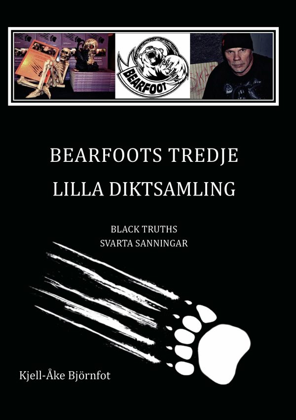 Bearfoots tredje lilla diktsamling : black truths = svarta sanningar on Sale