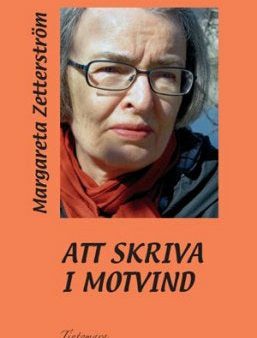 Att skriva i motvind Online now